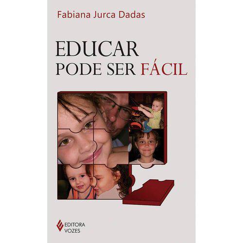 Educar Pode Ser Fácil 1ª Ed.
