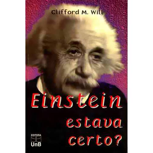 Einstein Estava Certo? Colocando a Relatividade Geral à Prova