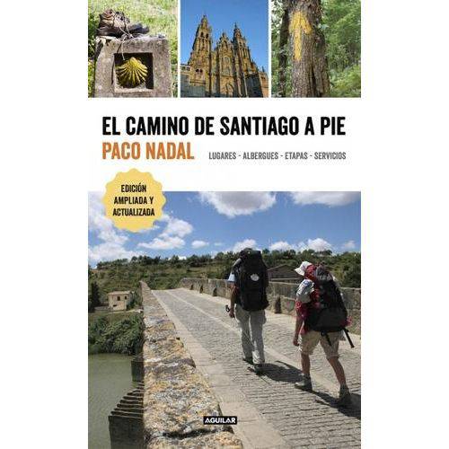El Camino de Santiago a Pie