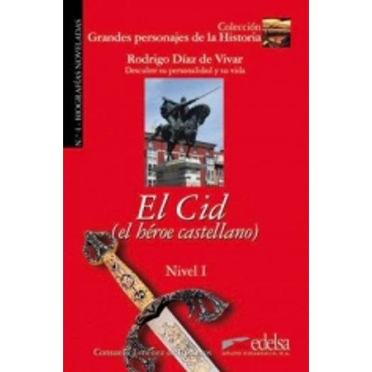 El Cid - El Heroe Castellano - Edelsa