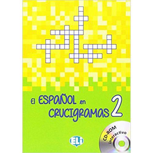 El Espanol En Crucigramas 2 - Libro Con Cd-rom Interactivo - Eli - European Language Institute