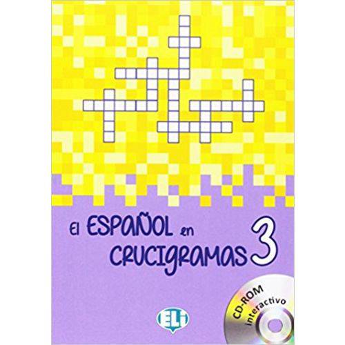 El Espanol En Crucigramas 3 - Libro Con Cd-Rom Interactivo - Eli - European Language Institute
