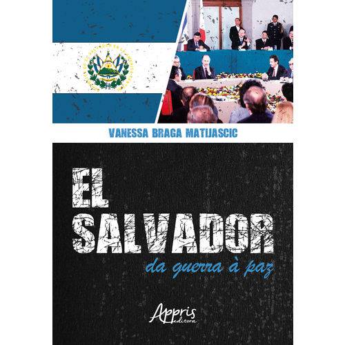 El Salvador: da Guerra à Paz