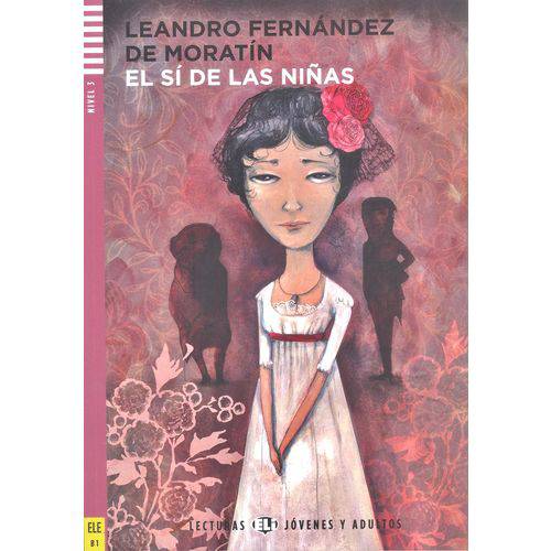 El Si de Las Ninas - Hub Lecturas Jóvenes Y Adultos - Nivel 3 - Libro Con CD Audio - Hub Editorial