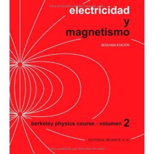 Electricidad Y Magnetismo-berkeley Physics Course-vol.2
