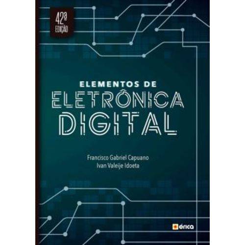 Elementos de Eletronica Digital - 42ª Edicao