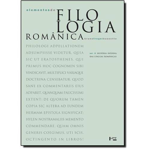 Elementos de Filologia Românica: História Interna das Línguas Românicas - Vol.2