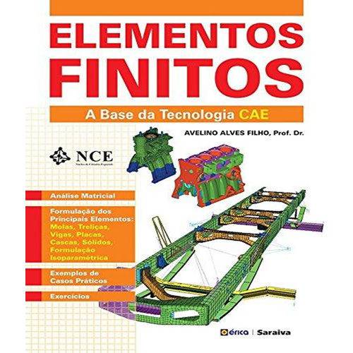 Elementos Finitos - a Base da Tecnologia Cae - 06 Ed