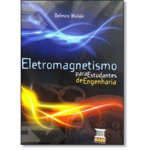 Eletromagnetismo para Estudantes de Engenharia