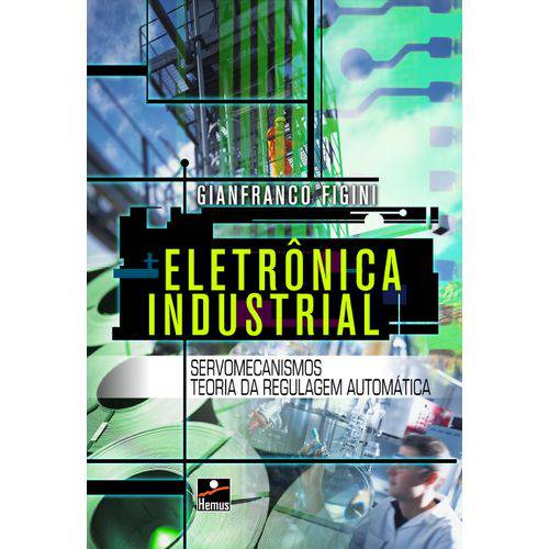 Eletrônica Industrial: Servomecanismos
