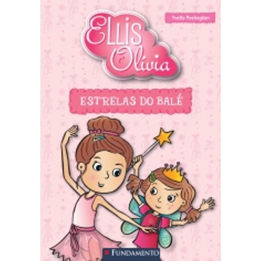 Ellis e Olivia - Estrelas do Bale - Fundamento
