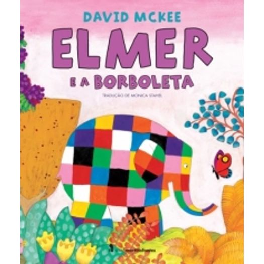 Elmer e a Borboleta - Wmf Martins Fontes