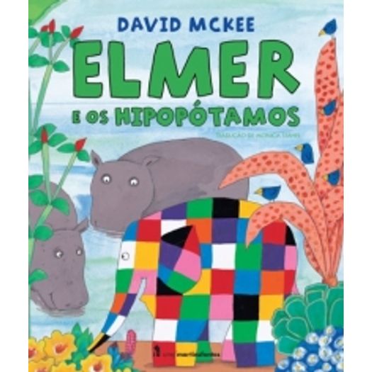 Elmer e os Hipopotamos - Wmf Martins Fontes