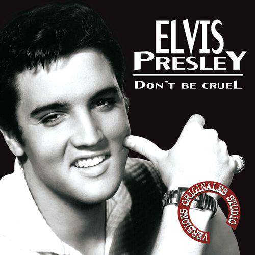 Elvis Presley - Don´t Be Cruel (Importado)