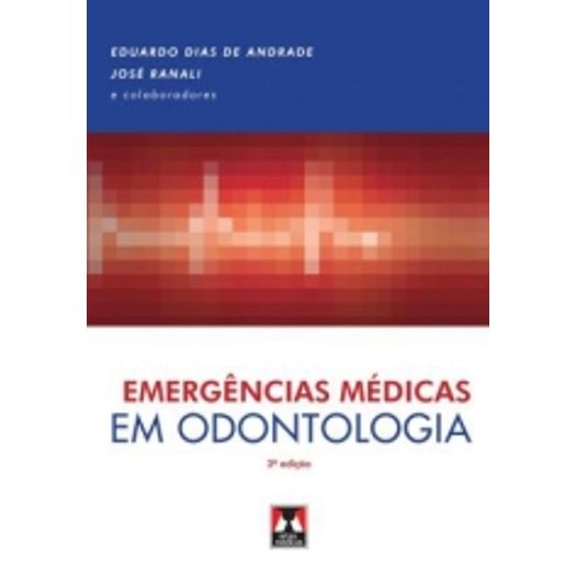 Emergencias Medicas em Odontologia - Artes Medicas