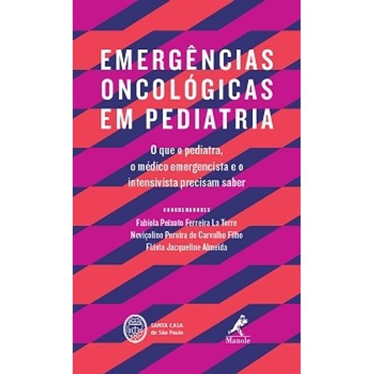 Emergencias Oncologicas em Pediatria - Manole