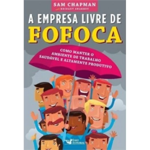 Empresa Livre de Fofoca, a - Faro Editorial