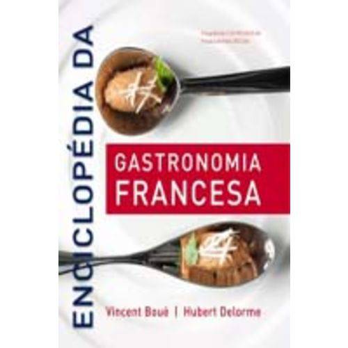Enciclopedia da Gastronomia Francesa