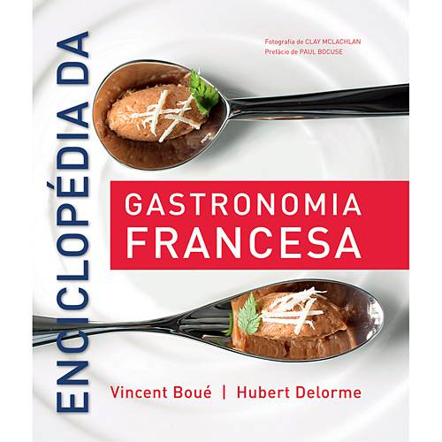 Enciclopédia da Gastronomia Francesa