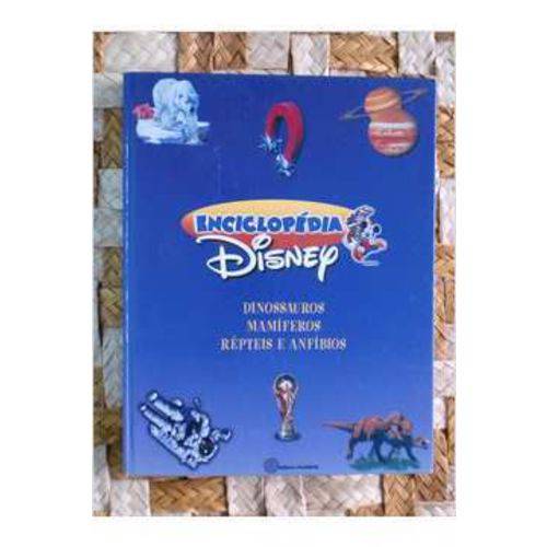 Enciclopédia Disney 1 Dinossauros/ Mamíferos/ Répteis e Anfíbios