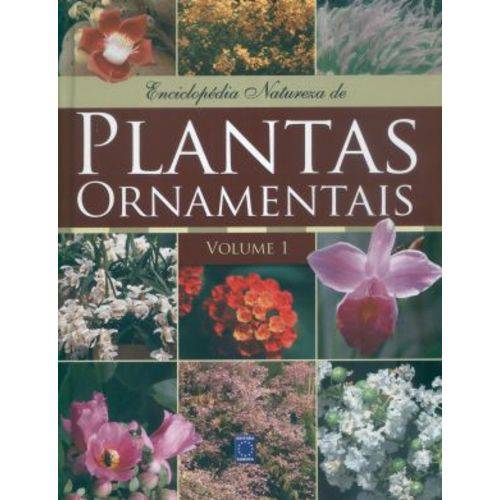 Enciclopédia Natureza De-plantas Ornamentais Vol.1 (biblioteca Natureza)