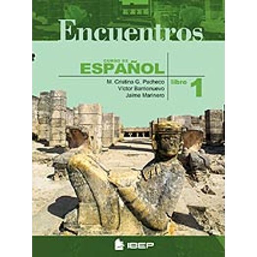 Encuentros Curso de Espanol - Libro 1 - 5s - Ibep