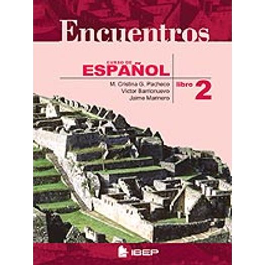 Encuentros Curso de Espanol - Libro 2 - 6s - Ibep