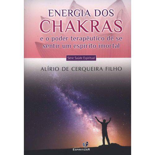 Energia dos Chakras e o Poder Terapeutico de se Se