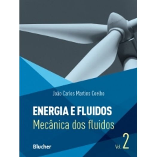 Energia e Fluidos - Vol 2 - Blucher