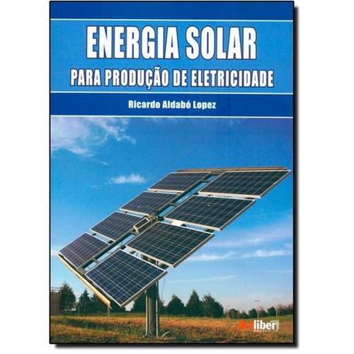 Energia Solar para Produção de Eletricidade