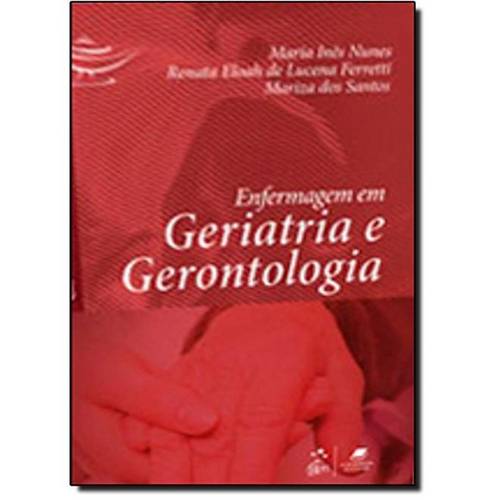 Enfermagem em Geriatria e Gerontologia