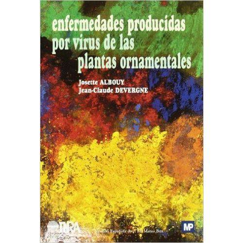 Enfermedades Producidas por Vírus de Las Plantas Ornamentales