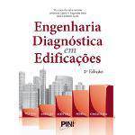 Engenharia Diagnostica em Edificacoes - 2º Ed