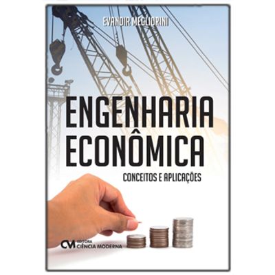 Engenharia Econômica - Conceitos e Aplicações