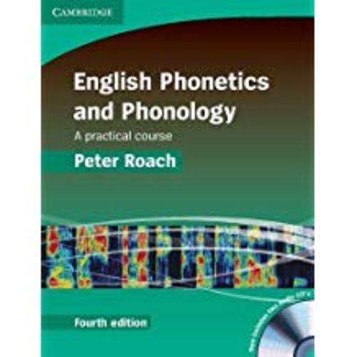 English Phonetics And Phonology: a Practical Course