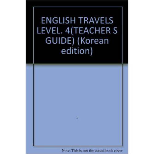 English Travels 4 - Teachers Guide - Houghton Mifflin Company