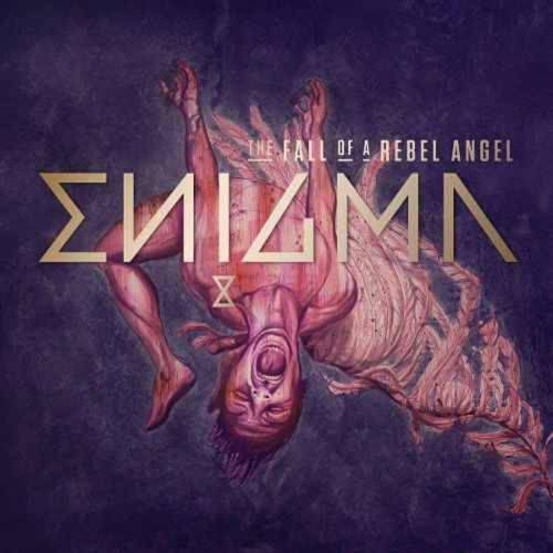 Enigma - The Fall Of Rebel Angel