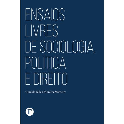 Ensaios Livres de Sociologia, Política e Direito