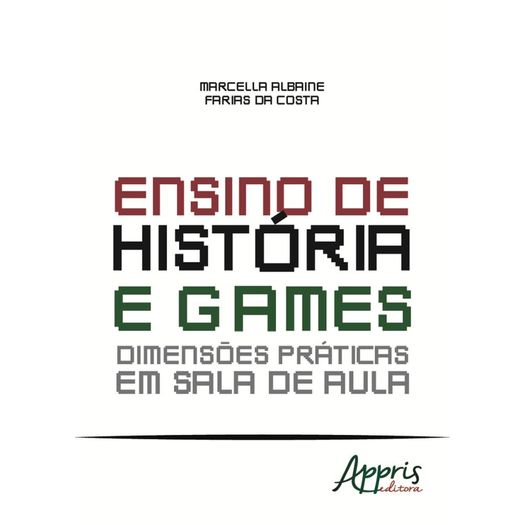 Ensino de Historia e Games - Appris