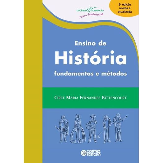 Ensino de Historia Fundamentos e Metodos - Cortez