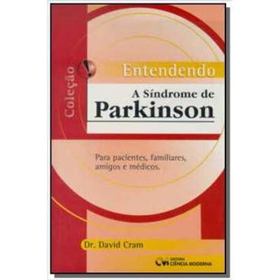 Entendendo a Síndrome de Parkinson