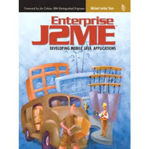Enterprise J2Me Developing Mobile Java Applic - 1ª Edição - 2003
