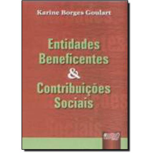 Entidades Beneficentes e Contribuicoes Sociais