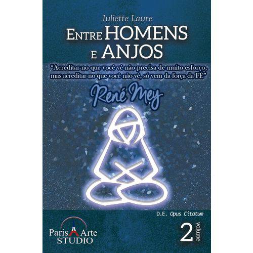Entre Homens e Anjos - Volume 2