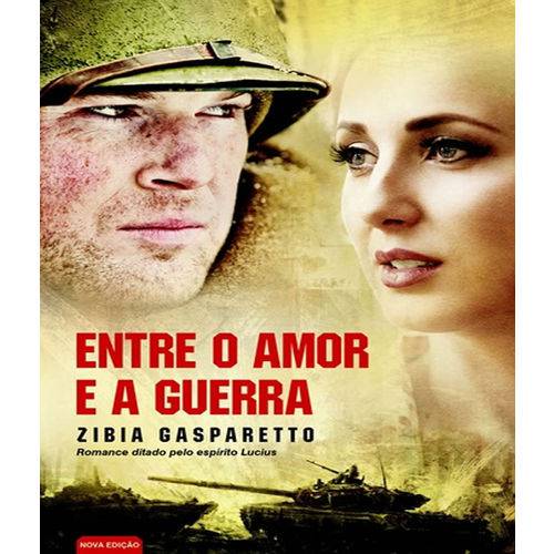 Entre o Amor e a Guerra - 02 Ed