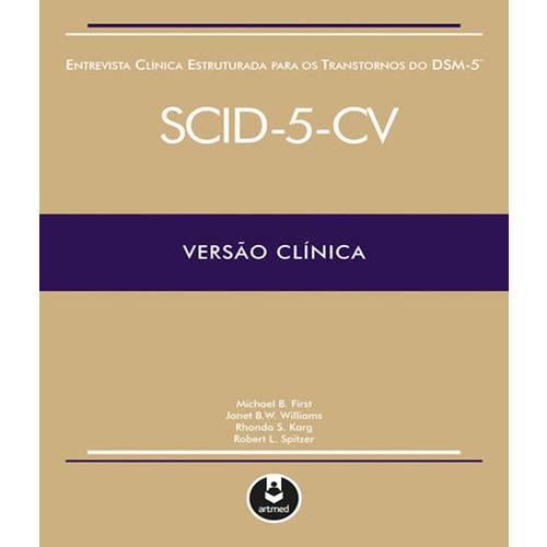 Entrevista Clinica Estruturada para os Transtornos do Dsm-5 - Versao Clinica - 05 Ed