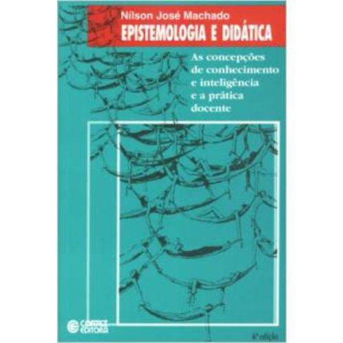Epistemologia e Didatica - 6ª Ed.