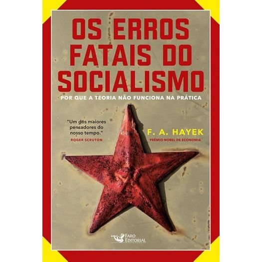 Erros Fatais do Socialismo, os - Faro