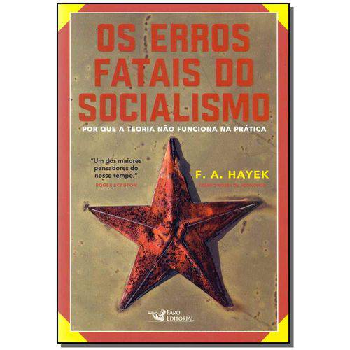 Erros Fatais do Socialismo, os