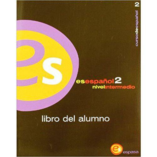 Es Español 2 - Libro Del Alumno - Espasa Calpe